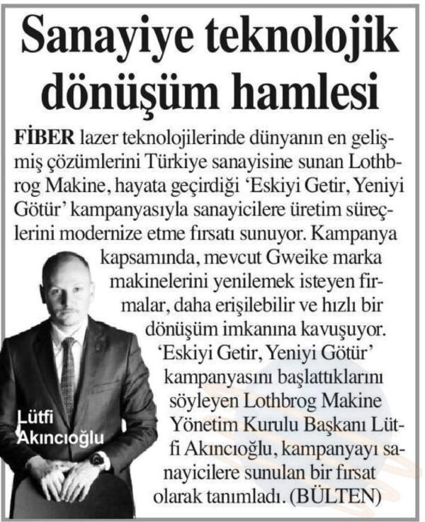 Sanayiye teknolojik dönüşüm hamlesi Lütfi AKINCIOĞLU