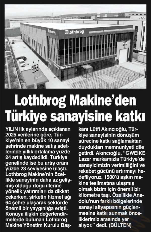 Lothbrog Makineden Türk sanayisine katkı